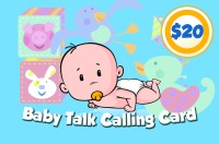 Baby Talk Phone Card $20