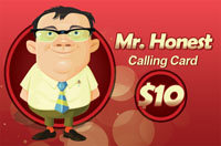 Mr Honest calling card $10